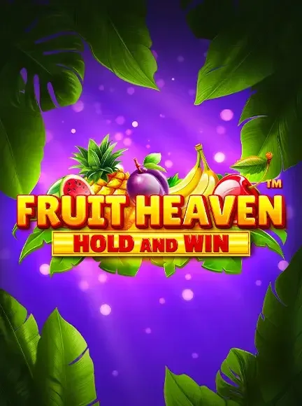 Fruit Heaven Hold And Win kolikkopeli